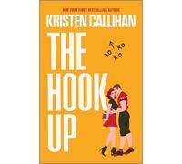 Kristen Callihan The Hook Up (Tascabile) Game On