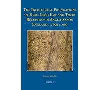 Kristen Carella The Ideological Foundations of Early Irish La (Copertina rigida)