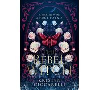 Kristen Ciccarelli The Rebel Witch (Copertina rigida) Crimson Moth