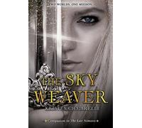 Kristen Ciccarelli The Sky Weaver (Tascabile) Iskari