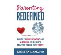 Kristen Cook Parenting Redefined (Copertina rigida)