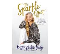 Kristen Dalton Wolfe The Sparkle Effect (Tascabile)