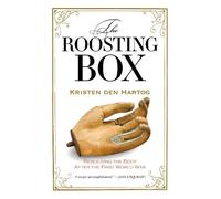 Kristen den Hartog The Roosting Box (Tascabile)