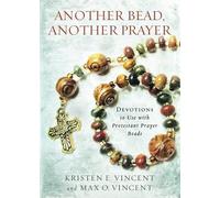 Kristen E Vincent Max O Vincent Another Bead, Another Prayer (Tascabile)