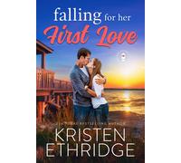 Kristen Ethridge Falling for Her First Love (Tascabile) Holiday Hearts Romance