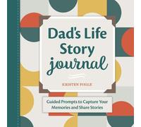 Kristen Fogle Dad's Life Story Journal (Tascabile)