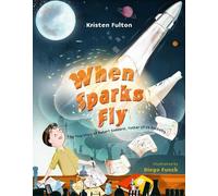 Kristen Fulton When Sparks Fly (Copertina rigida)