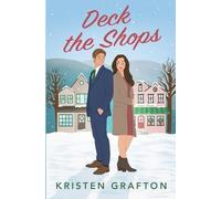 Kristen Grafton Deck the Shops (Tascabile)