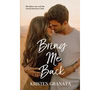 Kristen Granata Bring Me Back (Tascabile)
