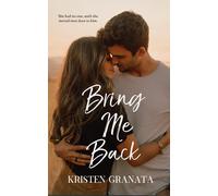 Kristen Granata Bring Me Back (Tascabile)