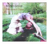 Kristen Grove - The Gate Is Open