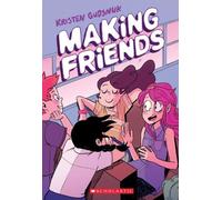 Kristen Gudsnuk Making Friends (Tascabile)