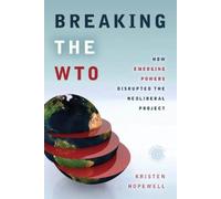Kristen Hopewell Breaking the WTO (Copertina rigida)