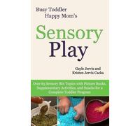 Kristen Jervis Cacka Gayle Jervis Sensory Play (Tascabile)