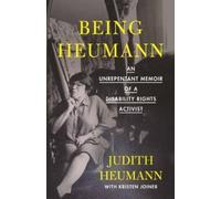 Kristen Joiner Judith Heumann Being Heumann (Copertina rigida)