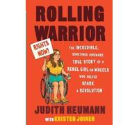 Kristen Joiner Judith Heumann Rolling Warrior (Tascabile)