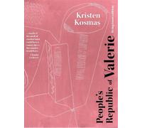 Kristen Kosmas The People's Republic of Valerie, Living Room Edition (Tascabile)