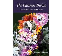 Kristen L. Harper The Darkness Divine (Tascabile)