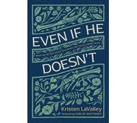 Kristen Lavalley Even If He Doesn't (Tascabile)