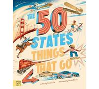 Kristen Lee The 50 States: Things That Go (Copertina rigida)