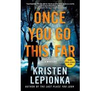 Kristen Lepionka Once You Go This Far (Tascabile) Roxane Weary