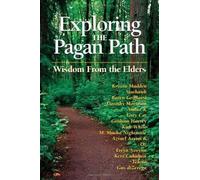 Kristen Madden Raven Grimassi K. Amber etc. Sta Exploring the Pagan (Tascabile)