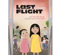 Kristen Mai Giang Last Flight (Copertina rigida)
