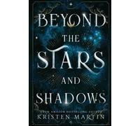 Kristen Martin Beyond the Stars and Shadows (Tascabile)
