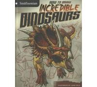 ,Kristen Mccurry How to Draw Incredible Dinosaurs (Copertina rigida)