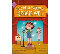 Kristen Mei Chase Basia Gracie Wei #1: You're a Winner, Graci (Copertina rigida)