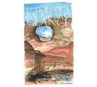 Kristen Michaels Echoes of a Backward Glance (Tascabile)