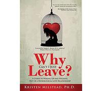 Kristen Milstead Sandra L Brown Why Can't I Just Leave (Copertina rigida)