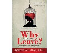 Kristen Milstead Sandra L Brown Why Can't I Just Leave (Tascabile)