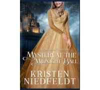 Kristen Niedfeldt Mystery at the Midnight Ball (Tascabile) Regal Retellings