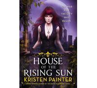 Kristen Painter House of the Rising Sun (Tascabile) Crescent City