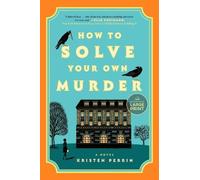 Kristen Perrin How to Solve Your Own Murder (Tascabile) Castle Knoll Files