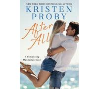 Kristen Proby After All (Tascabile) Romancing Manhattan