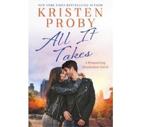 Kristen Proby All It Takes (Tascabile) Romancing Manhattan