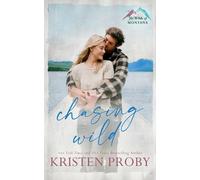 Kristen Proby Chasing Wild (Tascabile)