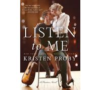 Kristen Proby Listen To Me (Tascabile) Fusion