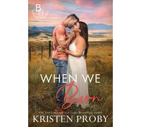 Kristen Proby When We Burn (Tascabile)