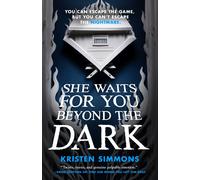 Kristen Simmons She Waits for You Beyond the Dark (Copertina rigida)