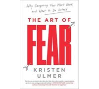Kristen Ulmer The Art of Fear (Tascabile)