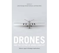 Kristen Wall Drones and the Future of Armed Conflict (Copertina rigida)