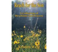 Kristen West West Kristen Kristen West Reach for the Son (Tascabile)