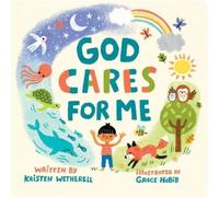 Kristen Wetherell God Cares for Me (Libro di cartone) For the Bible Tells Me So