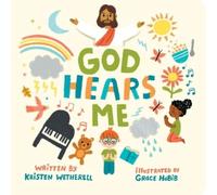 Kristen Wetherell God Hears Me (Libro di cartone) For the Bible Tells Me So