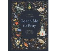 Kristen Wetherell Teach Me to Pray (Copertina rigida)