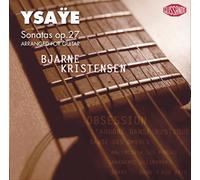 Kristensen, Bjarne - Ysaye: Sonatas op. 27