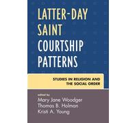 Kristi A. Young Latter-day Saint Courtship Patterns (Tascabile)